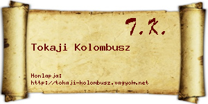 Tokaji Kolombusz névjegykártya